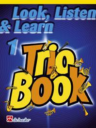 Look Listen & Learn 1 - Trio Book - Alto/Baritone Saxophone