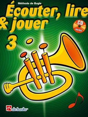 Écouter, Lire & Jouer 3 Bugle(Méthode de Bugle)