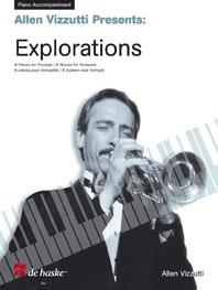 Allen Vizzutti: Explorations - Piano Accompaniment Trumpet