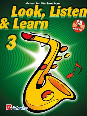 Look Listen & Learn 3 - Alto Saxophone