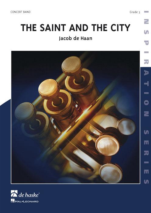 Jacob de Haan: The Saint and the City (Harmonie)