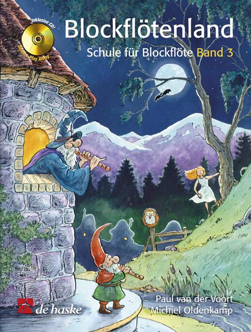 Blockflötenland Band 3(Schule fuer Blockflöte)