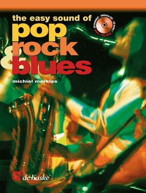 Michiel Merkies: The Easy Sound of Pop Rock & Blues (Altsaxofoon)