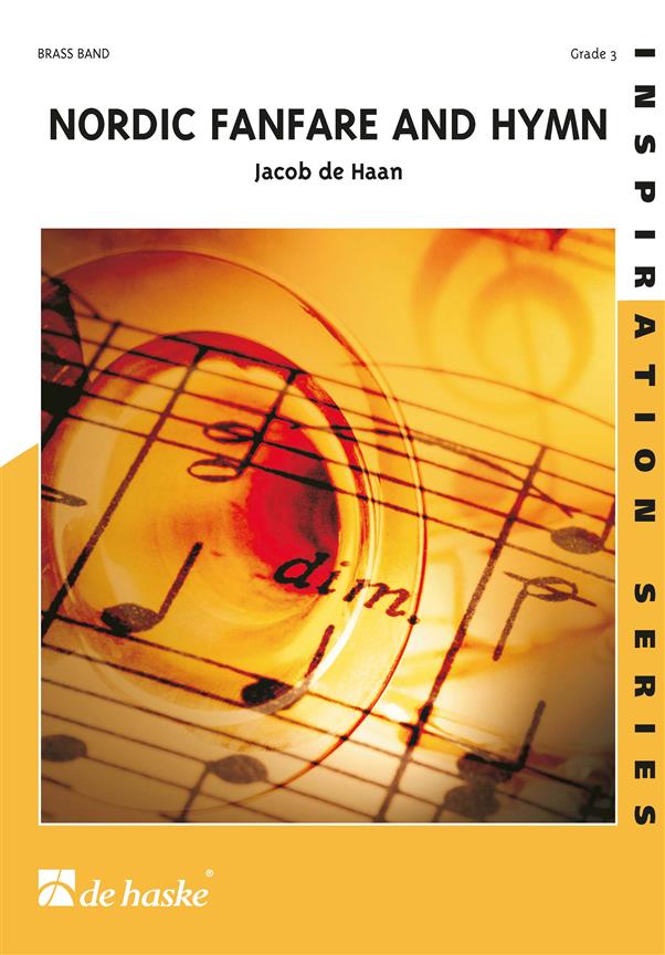 Jacob de Haan: Nordic Fanfare and Hymn (Brassband)