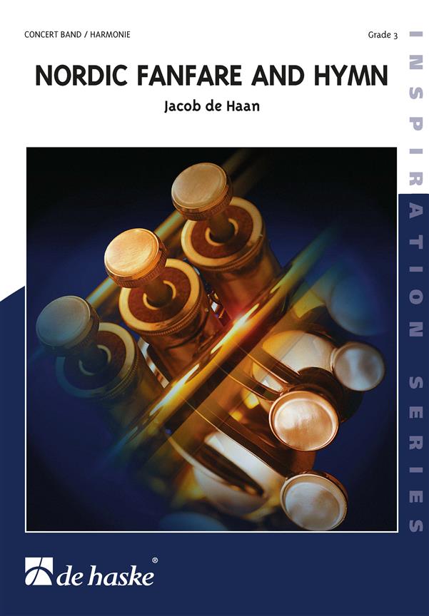 Jacob de Haan: Nordic Fanfare and Hymn (Partituur Harmonie)