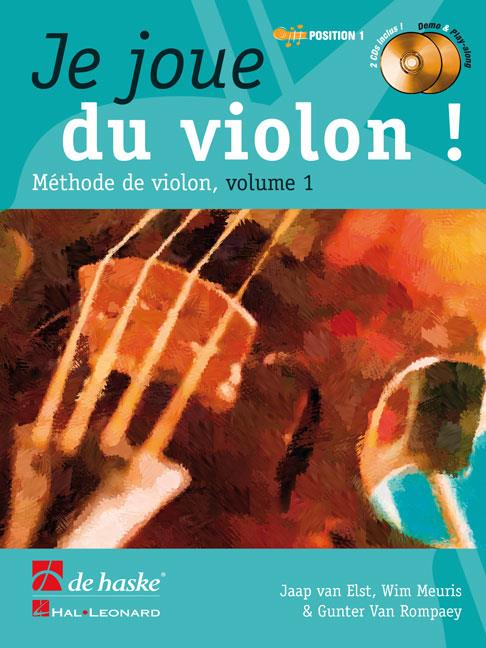 Je joue du violon ! Vol. 1(Méthode de violon)