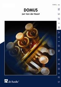 Jan van der Roost: Domus (Partituur Fanfare)