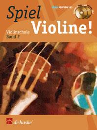 Spiel Violine! Band 2(Violinschule Band 2)