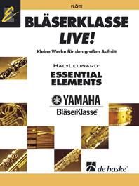 Bläserklasse Live – Flöte(Kleine Werke fuer den grossen Aufueritt)