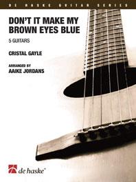 Don't it make my brown eyes blue(5 Guitars)