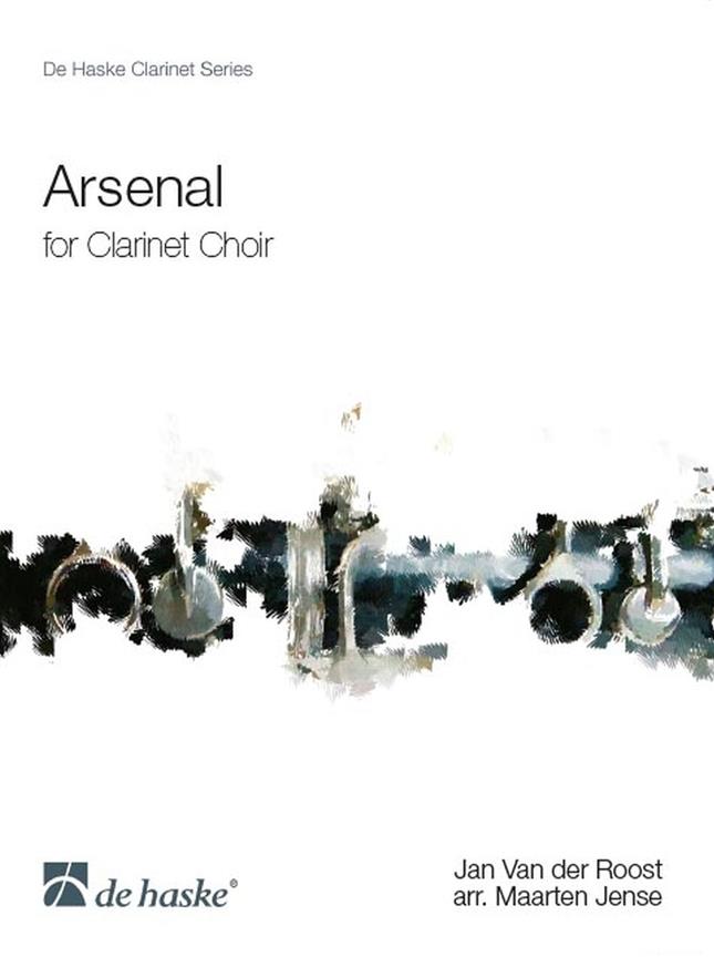 Jan van der Roost: Arsenal Clarinet Choir