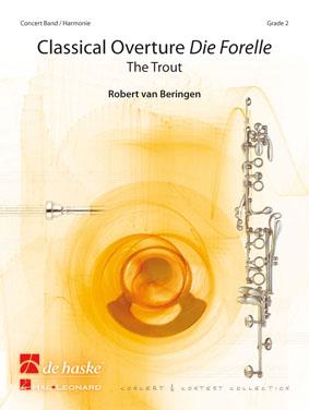 Schubert: Classical Overture Die fuerelle The Trout (Partituur)
