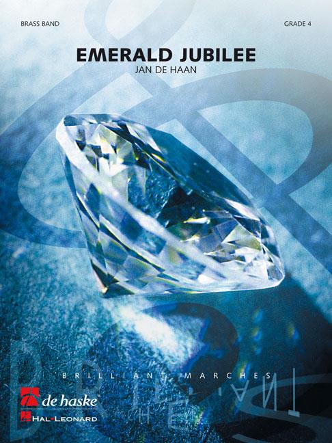 Jan de Haan: Emerald Jubilee (Partituur Brassband)