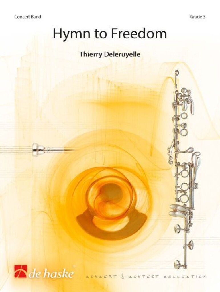 Thierry Deleruyelle: Hymn to Freedom – Hymne à la Liberté (SATB)