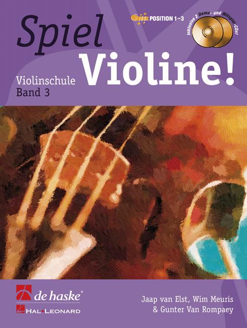 Spiel Violine! Band 3(Violinschule)