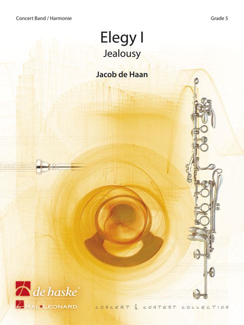 Jacob de Haan: Elegy I - Jealousy (Partituur Harmonie)