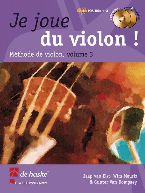 Je joue du violon ! Vol. 3(Méthode de violon)