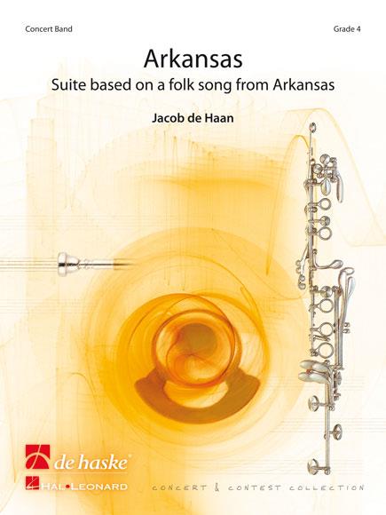 Jacob de Haan: Arkansas (Partituur Harmonie)