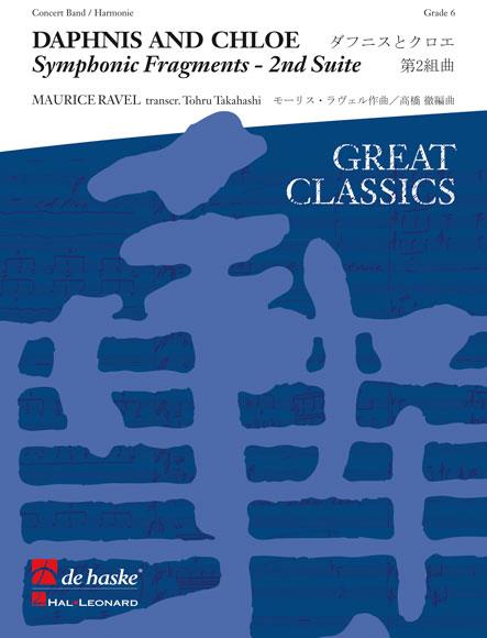 Maurice Ravel: Daphnis and Chloe (Harmonie)