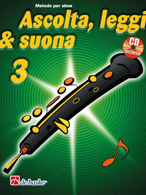 Ascolta, Leggi & Suona 3 oboe(Metodo per oboe)