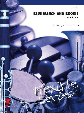 Jacob de Haan: Blue March and Boogie (Partituur Harmonie)