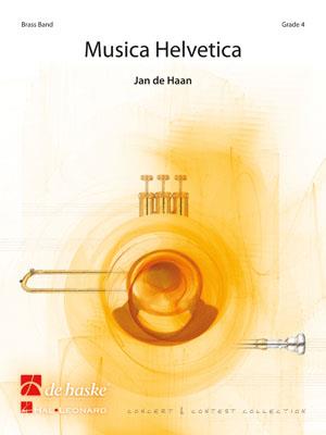 Jan de Haan: Musica Helvetica (Brassband)