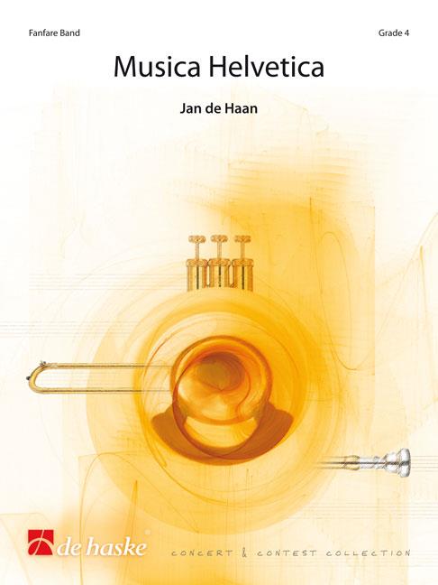 Jan de Haan: Musica Helvetica (Partituur Fanfare)