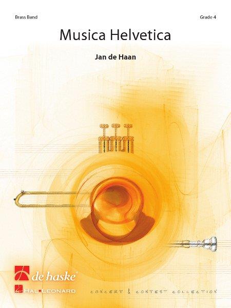 Jan de Haan: Musica Helvetica (Partituur Brassband)