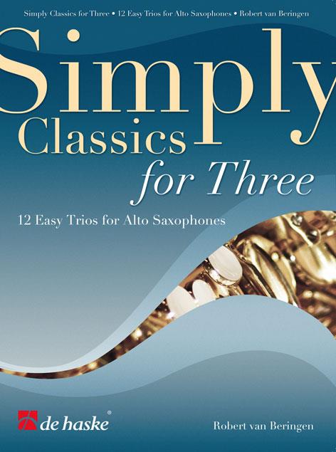 Robert van Beringen: Simply Classics fuer Three