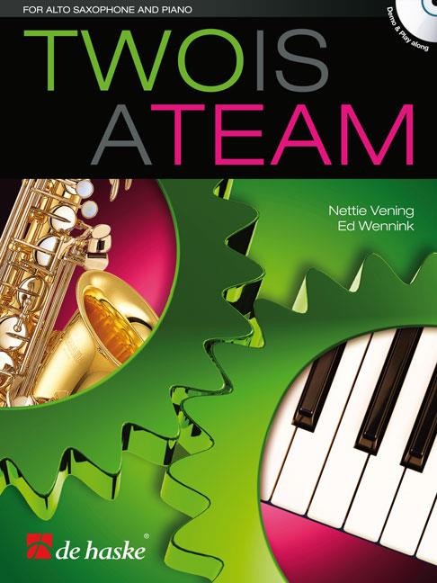 Ed Wennink:  Two Is A Team (Altsaxofoon, Piano)