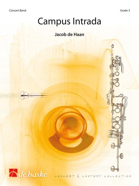 Jacob de Haan: Campus Intrada (Partituur Harmonie)