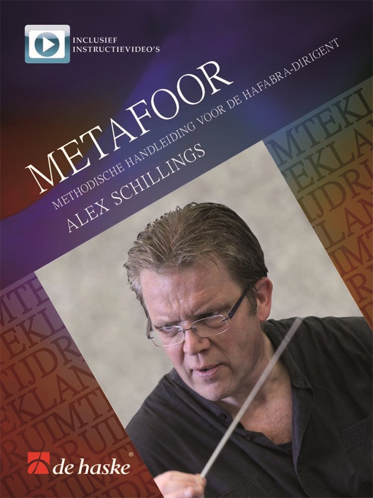 Alex Schillings: Metafoor (Handleiding voor de HaFaBRa-Dirigent)