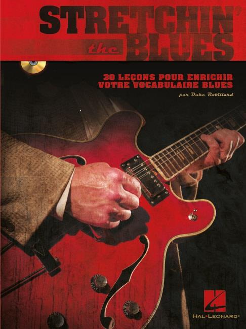 Stretchin' the Blues (French Edition)(30 Leçons pour enrichir votre vocabulaire Blues)