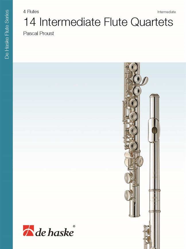 Pascal Proust: 14 Intermediate Flute Quartets