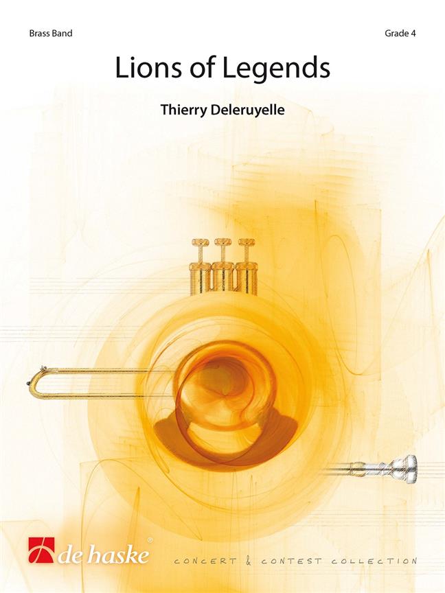Thierry Deleruyelle: Lions of Legends (Partituur)