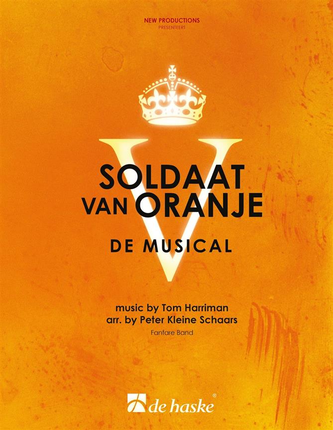Soldaat van Oranje De Musical (Partituur Fanfare)