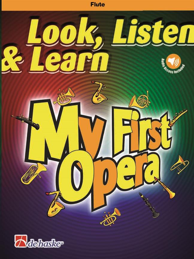 Look, Listen & Learn – My First Opera