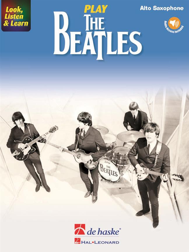 Look, Listen & Learn – Play The Beatles (Altsaxofoon)