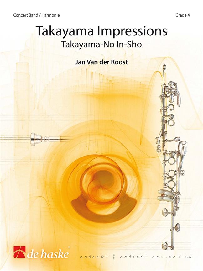 Jan Van der Roost: Takayama Impressions (Partituur Harmonie)