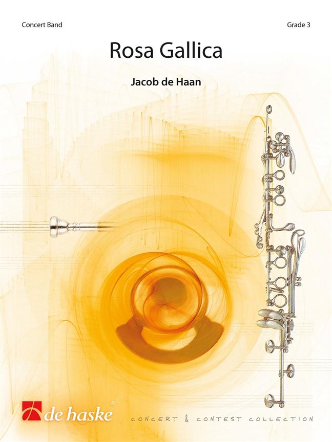 Jacob de Haan: Rosa Gallica (Harmonie)