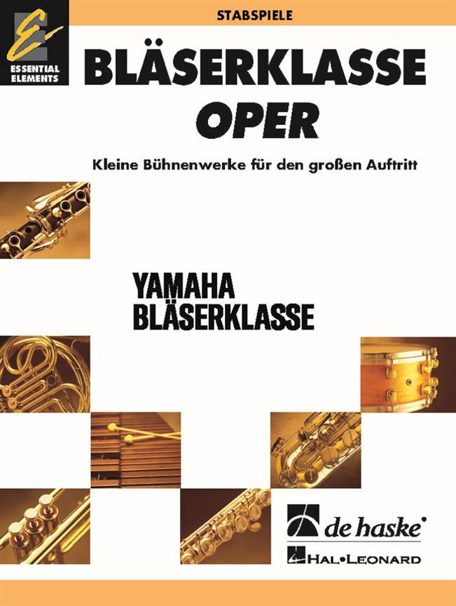 BläserKlasse Oper – Stabspiele
