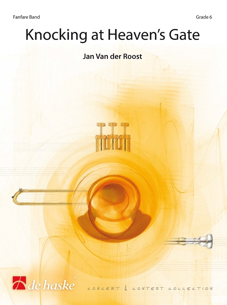 Jan van der Roost: Knocking at Heaven’s Gate (Partituur Fanfare)