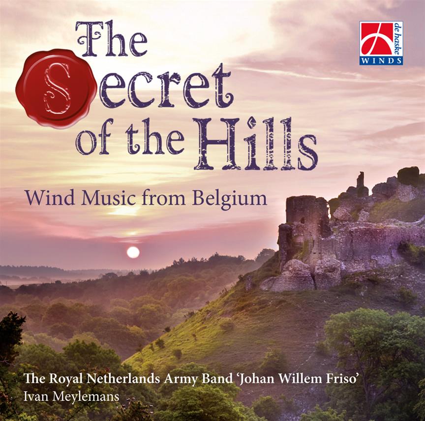 The Secret of the Hills(Wind Music from Belgium)