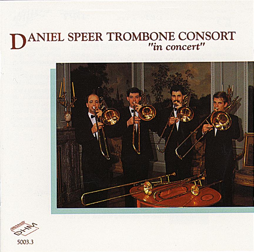 Daniel Speer Trombone Consort ‘In Concert’