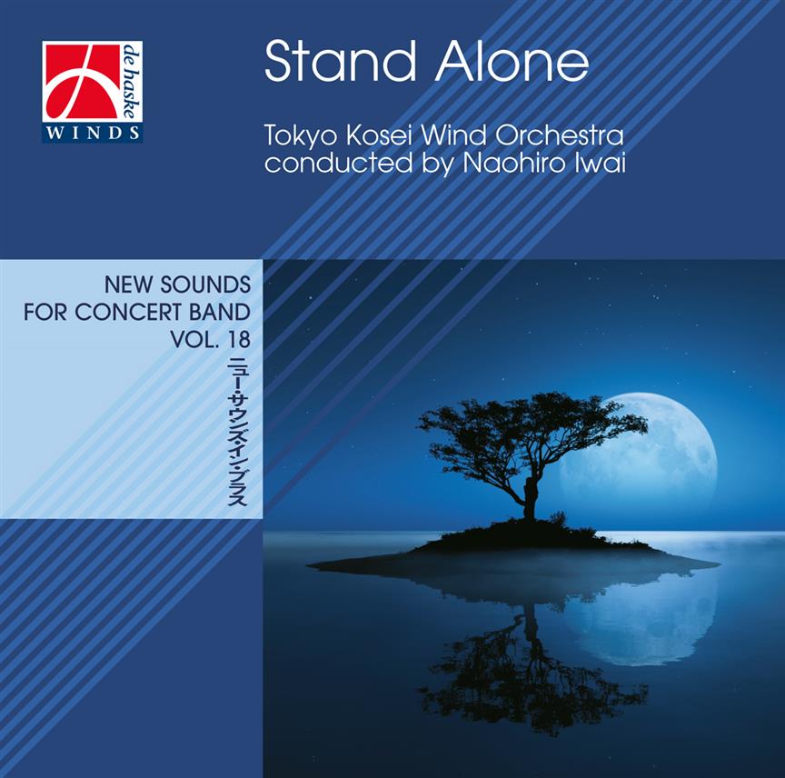 Stand Alone(New Sounds fuer Concert Band Vol. 17)