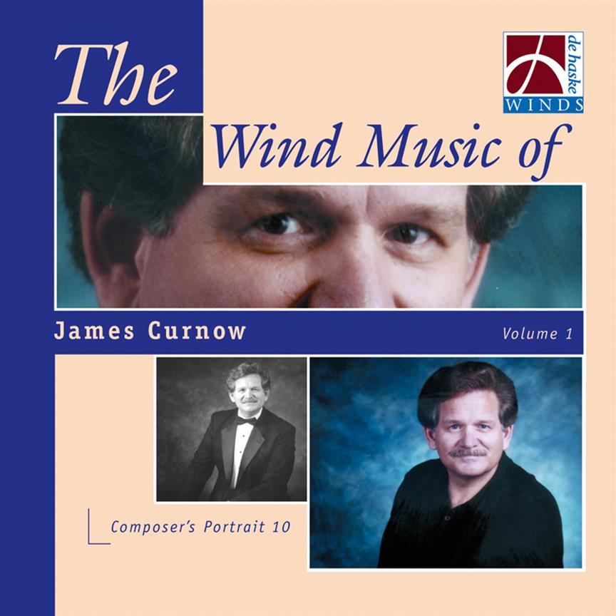 The Wind Music of James Curnow Vol. 1