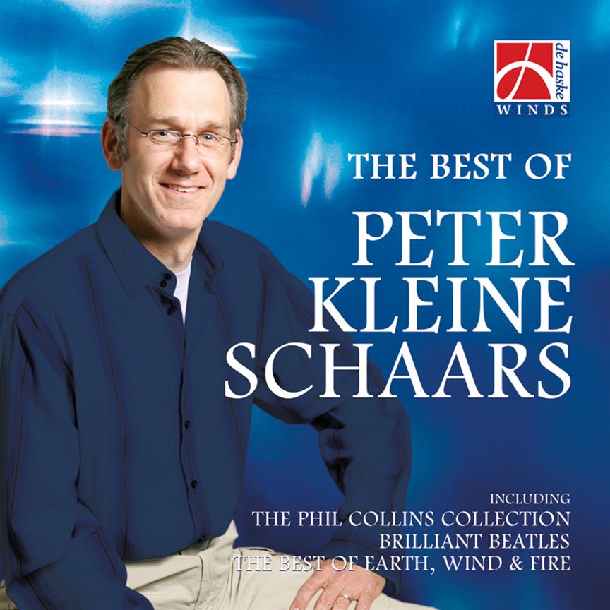 The Best of Peter Kleine Schaars(Popular Music For Concert Band)