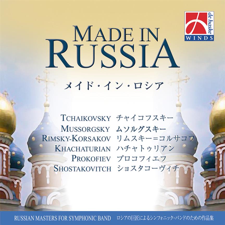 Made in Russia(Russian Masters fuer Symphonic Band)