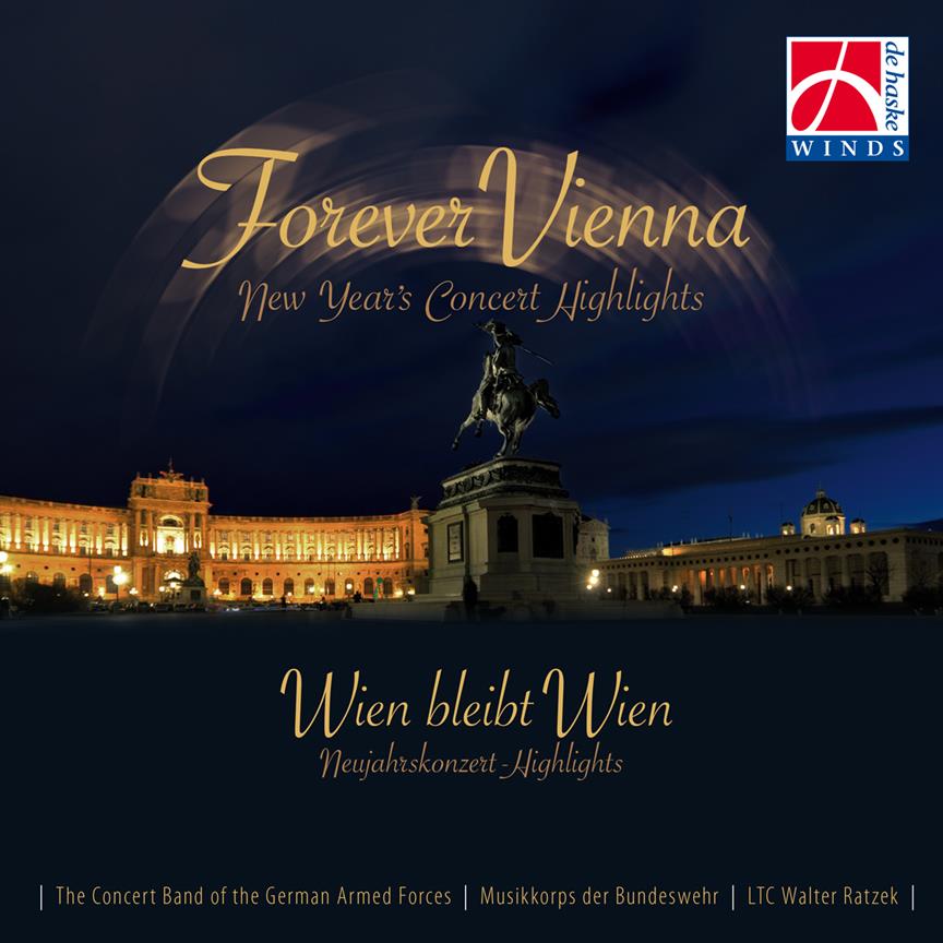 fuerever Vienna(New Year’s Concert Highlights)