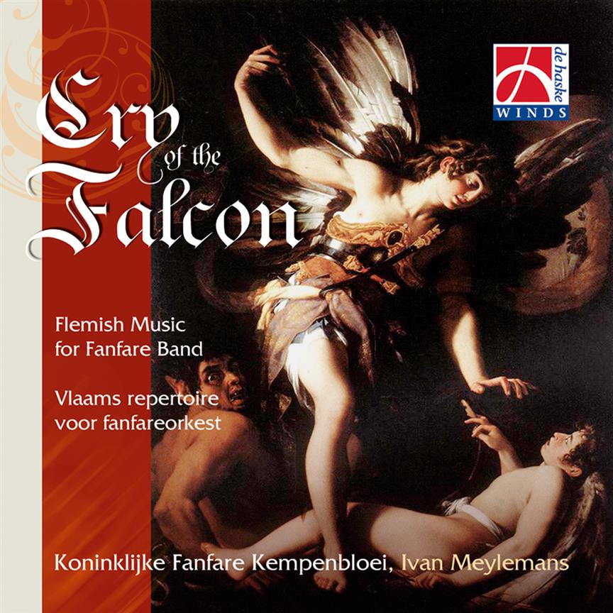 Cry of the Falcon(Flemish Music For Fanfare Band)